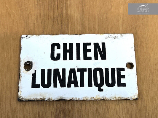 Chien Lunatique, French Humorous Vintage Enamel Mad Dog Sign